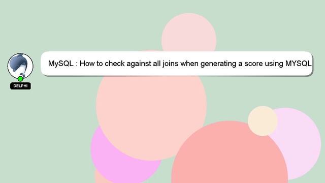 MySQL : How to check against all joins when generating a score using MYSQL смотреть онлайн