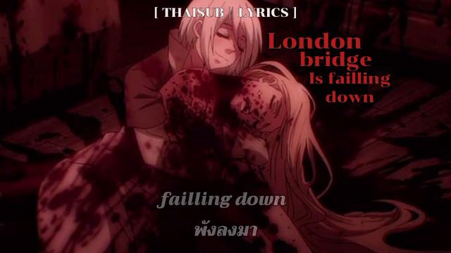 [ THAISUB || LYRICS ] london bridge is falling down [ jack the ripper ] - record of ragnarock смотреть онлайн