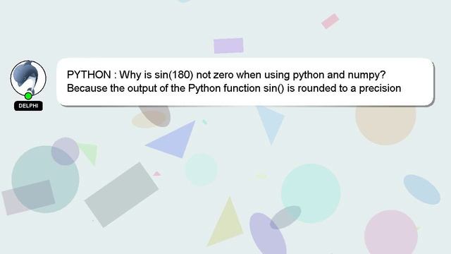 PYTHON : Why is sin(180) not zero when using python and numpy? смотреть онлайн