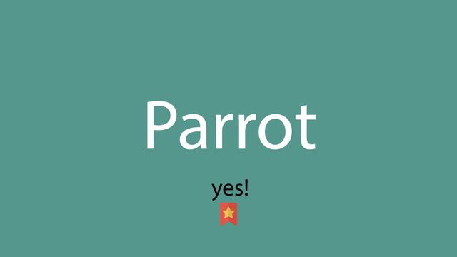 Parrot Pronunciation