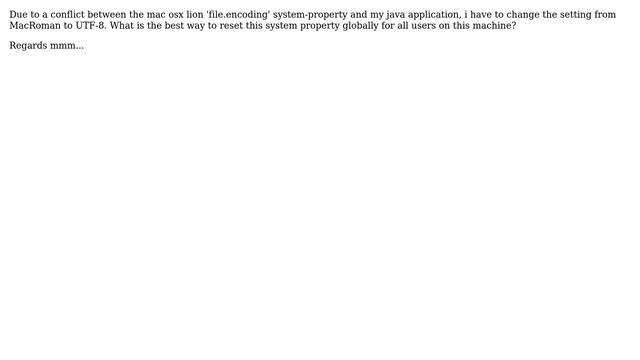 Apple: Change global system property for file.encoding смотреть онлайн
