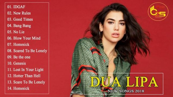 Dua Lipa New Songs 2018 - Dua Lipa Greatest Hits Full Album 2018