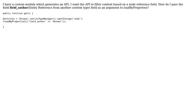Drupal: Node Reference Argument In loadByProperties() while Creating API смотреть онлайн