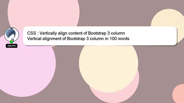 CSS : Vertically align content of Bootstrap 3 column смотреть онлайн