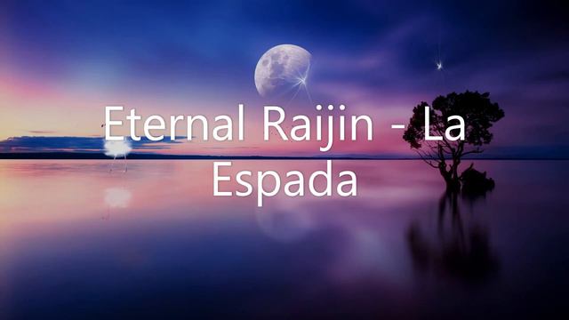 Eternal Raijin   La Espada
