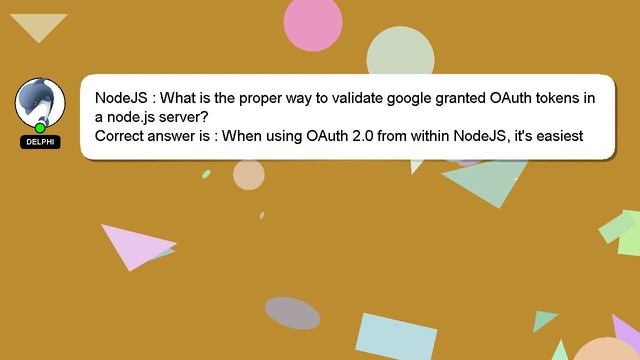 NodeJS : What is the proper way to validate google granted OAuth tokens in a node.js server? смотреть онлайн