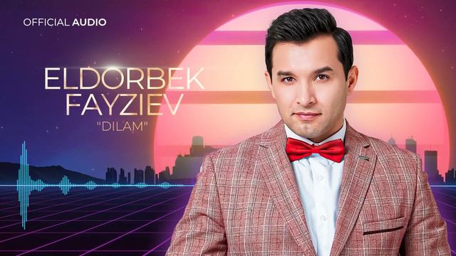 Элдорбек Файзиев - Дилам (2023) | Eldorbek Fayziev - Dilam (Official Music) смотреть онлайн