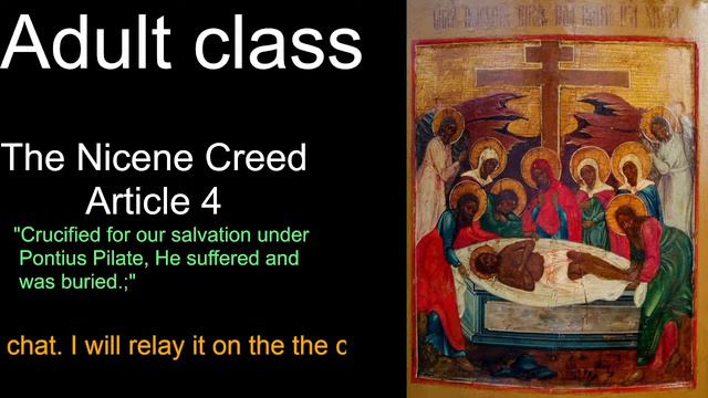 Adult Class - The Nicene Creed - Article 4 смотреть онлайн