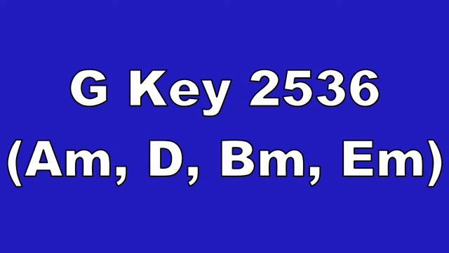 G Key 2536 Am, D, Bm, Em смотреть онлайн