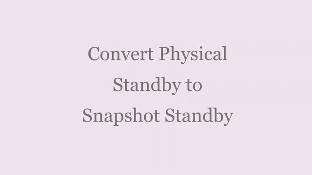 Snapshot standby database on Autonomous Database on Dedicated Exadata Infrastructure and ExaCC смотреть онлайн