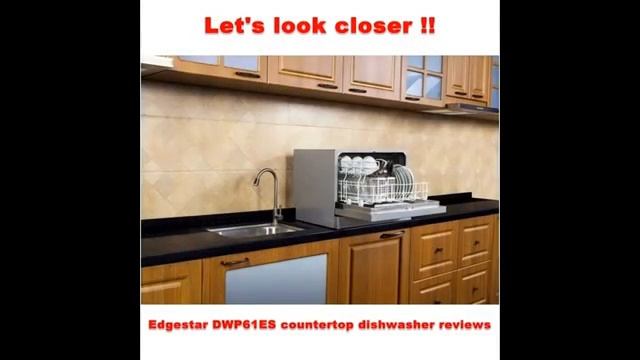 Exclusive Video Guide of the Edgestar Countertop Dishwasher смотреть онлайн