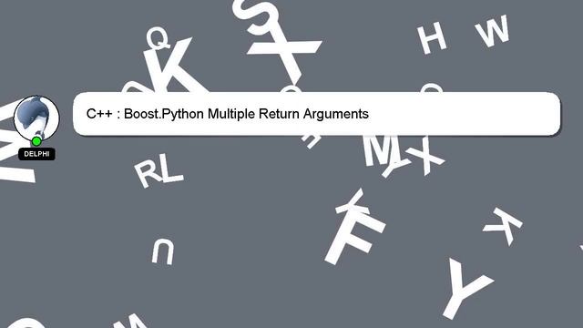C++ : Boost.Python Multiple Return Arguments смотреть онлайн