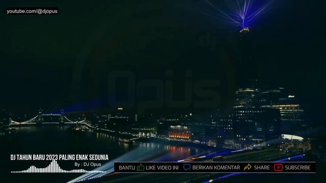 DJ TAHUN BARU 2023 PALING ENAK SEDUNIA | By DJ Opus смотреть онлайн