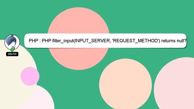 PHP : PHP filter_input(INPUT_SERVER, 'REQUEST_METHOD') returns null? смотреть онлайн