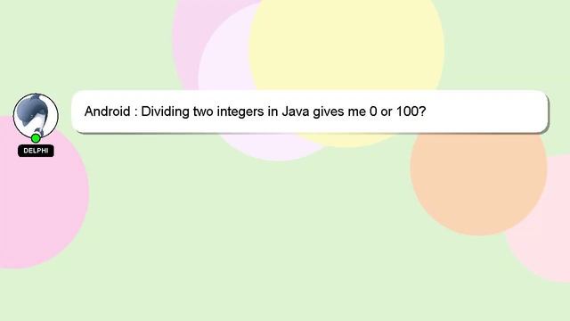 Android : Dividing two integers in Java gives me 0 or 100? смотреть онлайн