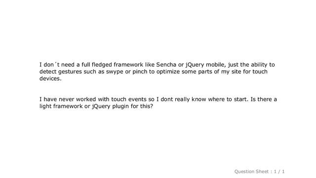 jQuery : What is a good JavaScript library or jQuery plugin for touch gestures? смотреть онлайн