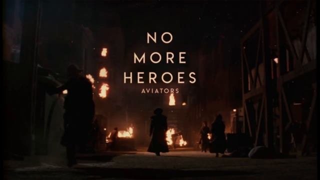Aviators - No More Heroes (Dark Alternative) смотреть онлайн