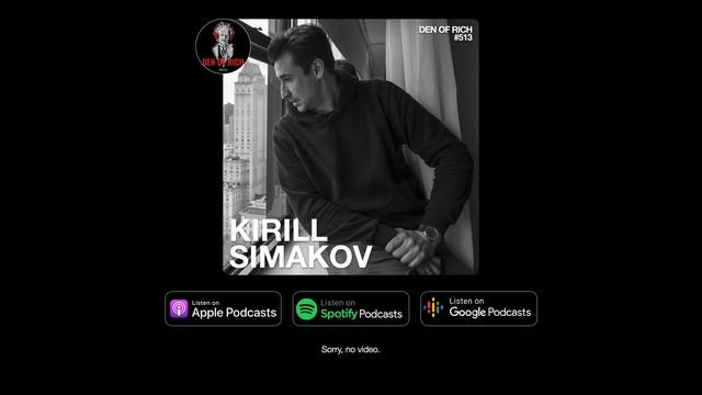 Den of Rich #513 - Кирилл Симаков | Фотография, вдохновение, портрет, язык передачи эмоций, NFT смотреть онлайн