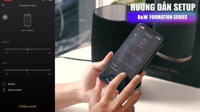 [Setup] Bowers & Wilkins Formation Flex L Quá Phê !!!