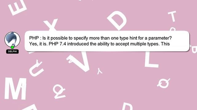 PHP : Is it possible to specify more than one type hint for a parameter? смотреть онлайн