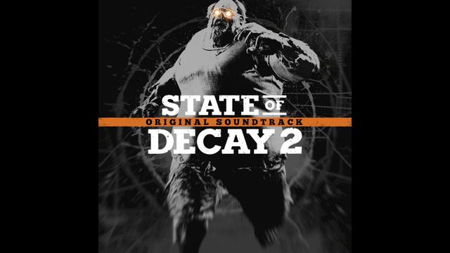 8. Help from Strangers | State of Decay 2 OST смотреть онлайн