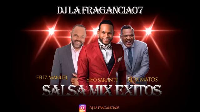 Salsa Mix Yiyo Sarante- Alex Matos- Felix Manuel