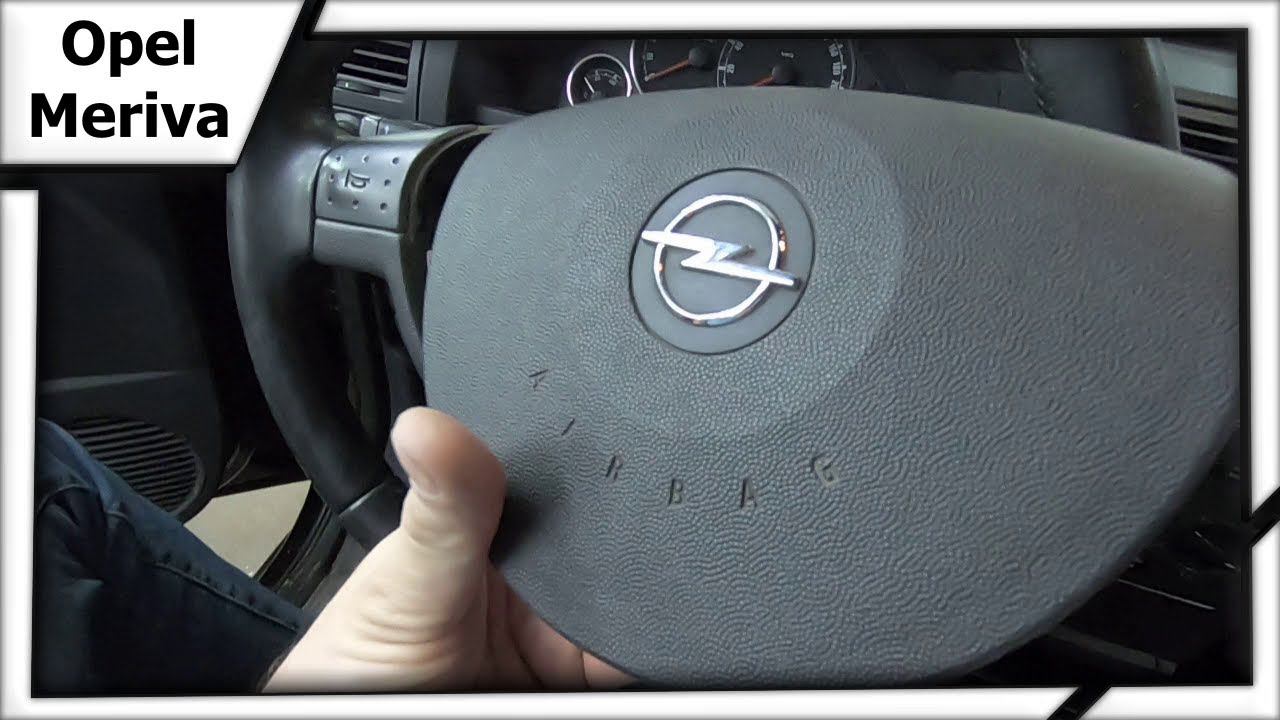 Снимаем Airbag Opel Meriva