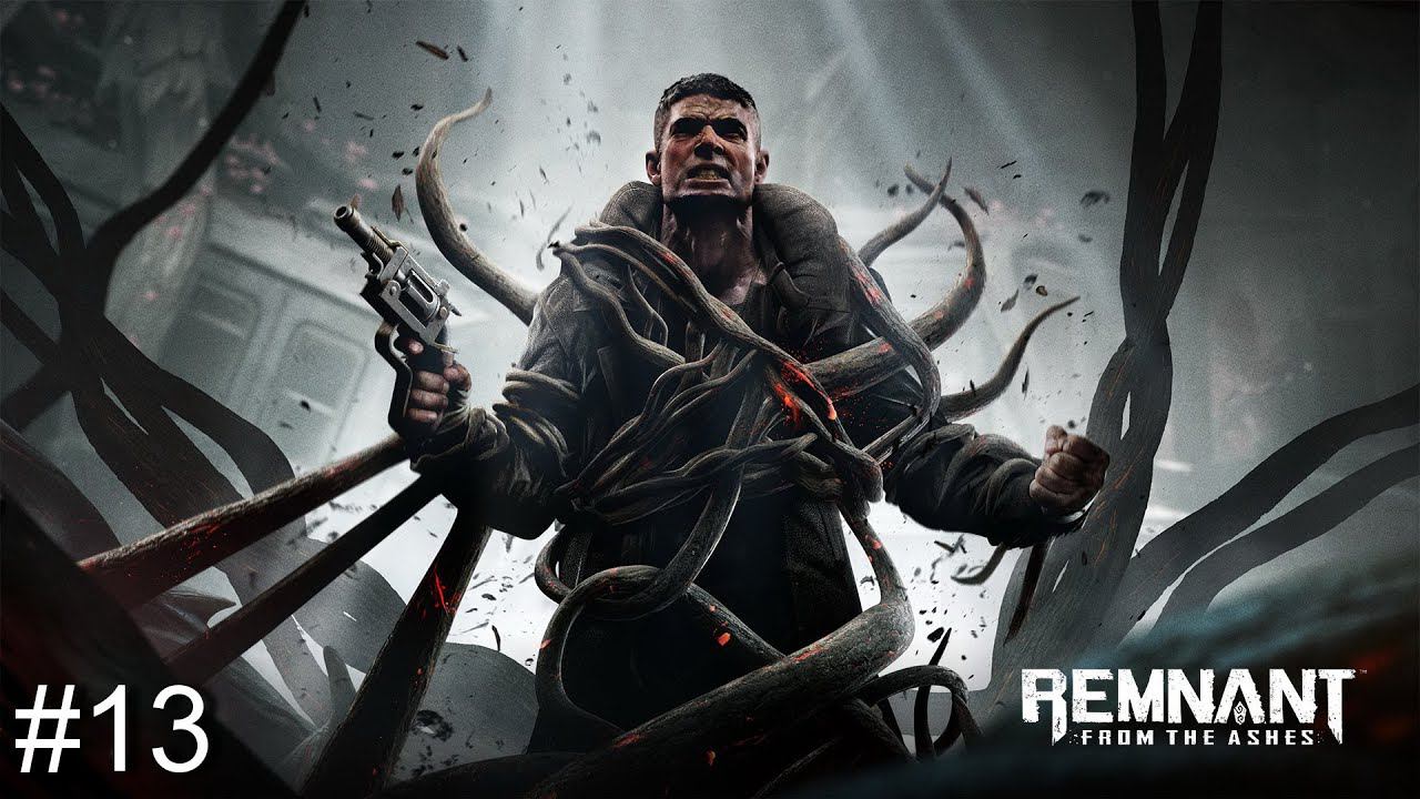 Прохождение игры Remnant From the Ashes #13 смотреть онлайн