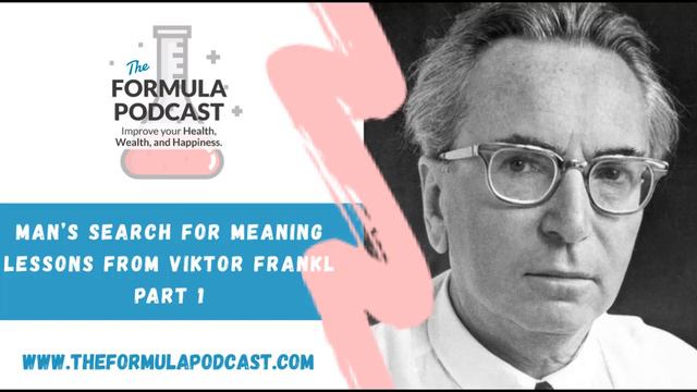 Man's Search For Meaning: Lessons From Viktor Frankl Part 1 смотреть онлайн