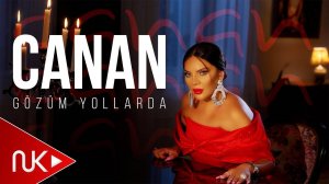 Canan - Gozum Yollarda