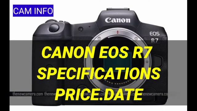 Canon EOS R7 2021 Specifications features price and release date | Canon EOS R7 2021camera update смотреть онлайн