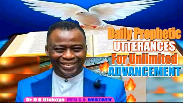Daily Prophetic Utterances For Unlimited Advancement Dr D K Olukoya смотреть онлайн