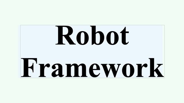 Robot Framework смотреть онлайн