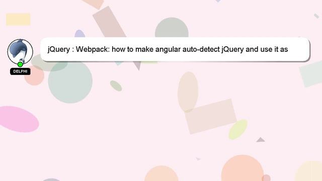 jQuery : Webpack: how to make angular auto-detect jQuery and use it as angular.element instead of j смотреть онлайн