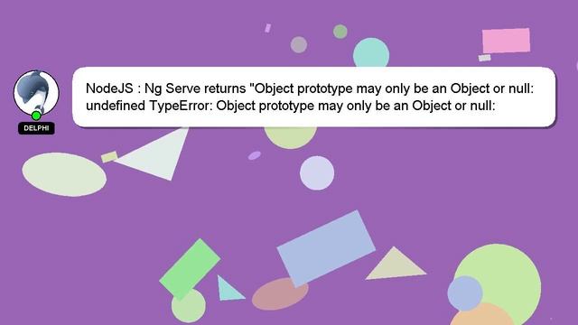 NodeJS : Ng Serve returns "Object prototype may only be an Object or null: undefined TypeError: Obj смотреть онлайн