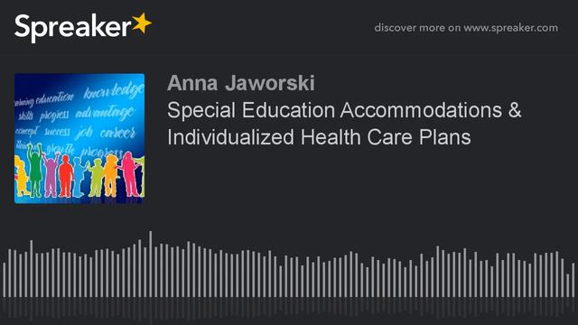 Special Education Accommodations & Individualized Health Care Plans смотреть онлайн