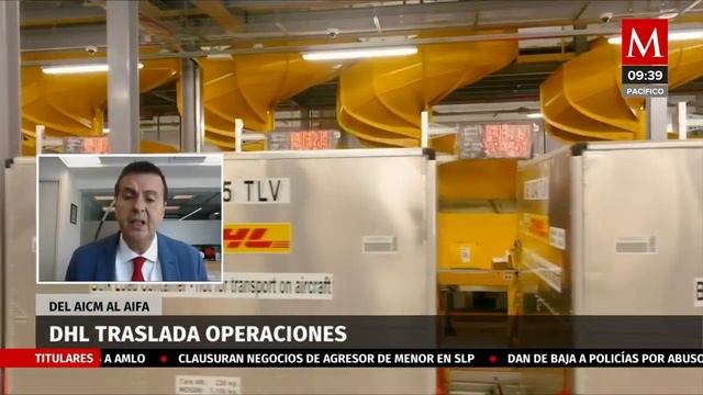 Traslado de DHL del AICM al AIFA aumentará su capacidad de operaciones смотреть онлайн
