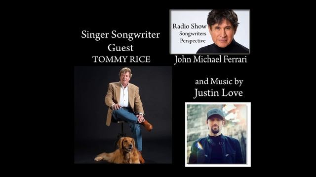 Tommy Rice guests on Songwriters Perspective with songwriter host John Michael Ferrari смотреть онлайн