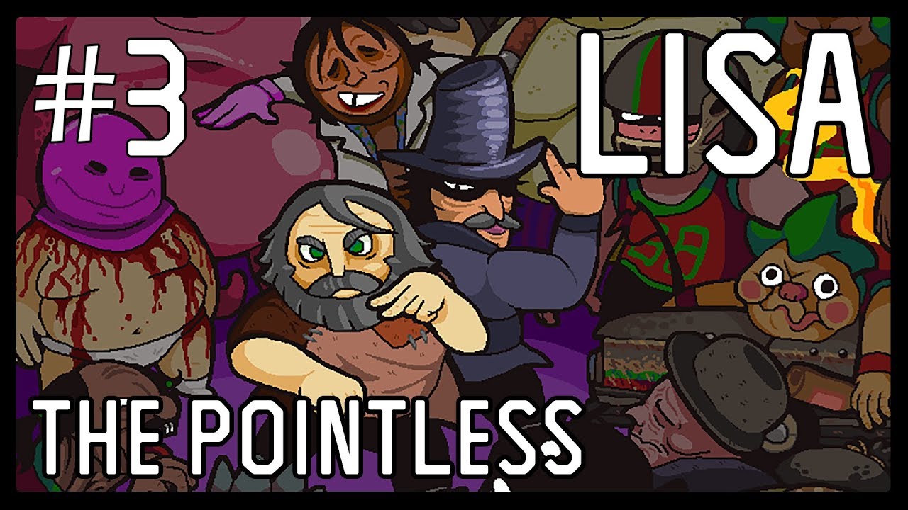 Lisa: The Pointless ★ 3: Прибываем в Олейте