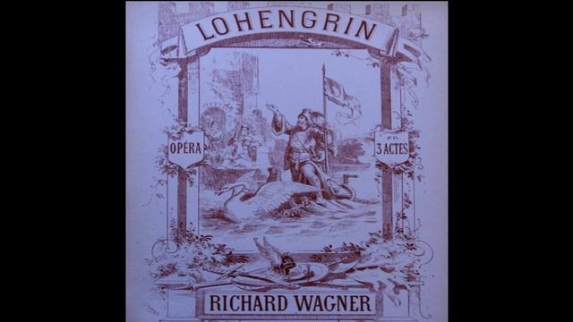 LOHENGRIN (R.Wagner) - instrumental Fantasy from the Opera. смотреть онлайн