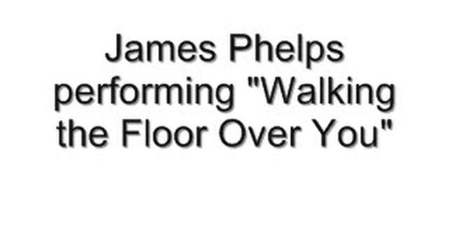 James Phelps performing "Walking the Floor Over You" смотреть онлайн