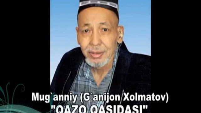 Mug'anniy Qazo Qasidasi Ohirat haqida she'r tinglab fikr yozing. смотреть онлайн