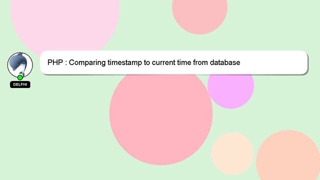 PHP : Comparing timestamp to current time from database смотреть онлайн