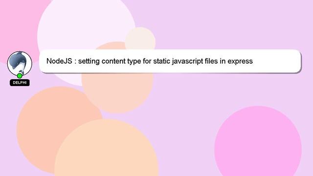 NodeJS : setting content type for static javascript files in express смотреть онлайн