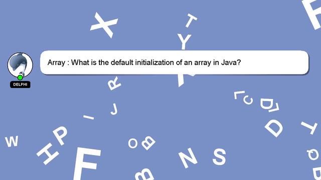 Array : What is the default initialization of an array in Java? смотреть онлайн