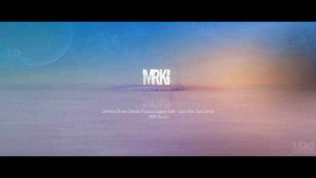 Carlinhos Brown, Daniela Procopio, Eugenio Dale - Outro Mar, Outro Amor (Marki Remix) смотреть онлайн