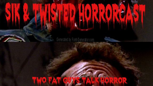 Sik & Twisted HorrorcaST Ep #23 "The Thing" смотреть онлайн