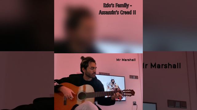 Assassin’s Creed II - Ezio’s Family (Guitar Cover ) смотреть онлайн