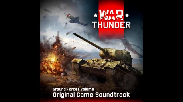 War Thunder Ground Forces Soundtrack Vol.1 - Before Sunrise смотреть онлайн