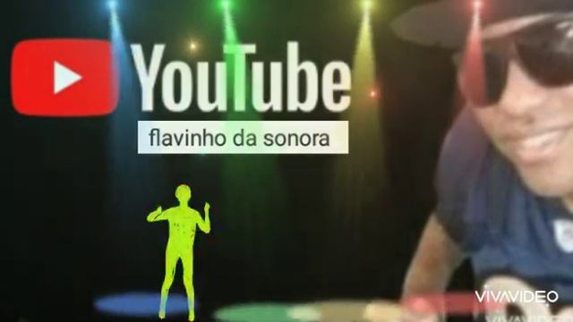 Flavinho da sonora смотреть онлайн